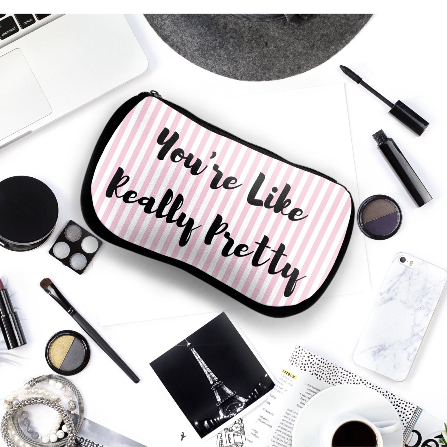 Funny MakeUp Bag You're Like Really Pretty Makeup Bag
