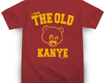 Kanye West I Miss the Old Kanye T-Shirt Hip-Hop Kim Kardashian Kendrick Lamar J Cole Drake Jay-Z Notorious BIG Tupac