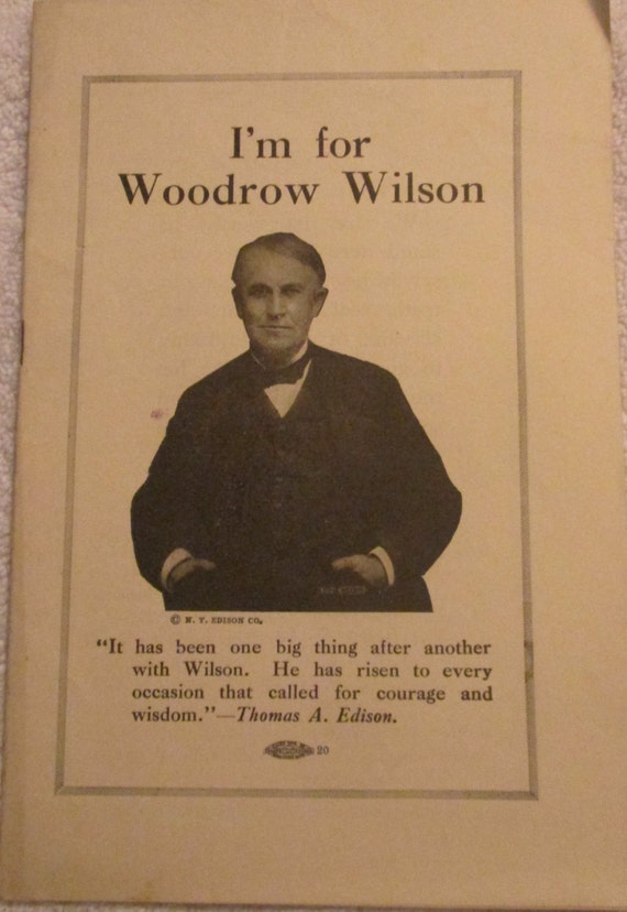 Antique 1916 Woodrow Wilson Campaign Brochure / Presidential
