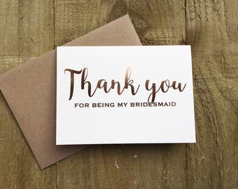 Rose gold 'Thank you for being my bridesmaid' cards /Thank you cards/Bridesmaid card/Maid of honour card