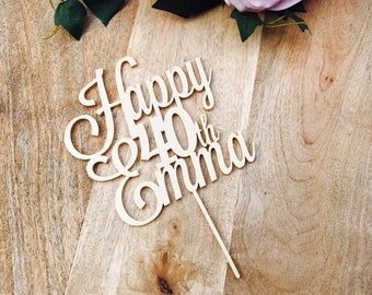 Happy 40th Cake Topper Personalised with age Cake Topper Cake Decoration Cake Decorating Personalised Cake Toppers Custom Cake Toppers
