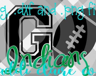 Go Indians Football Files (SVG, DXF and PNG)