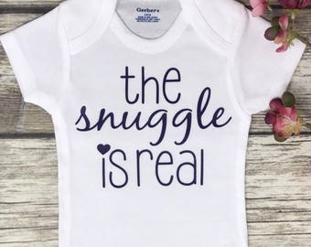 The Snuggle Is Real, Baby Girl Onesie, Baby Shower Gift, Baby Girl Gift, Infant Clothing, Cute Baby Gift, Newborn Onesie