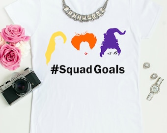 Hocus Pocus Squadgoals Woman's Tee, Hocus Pocus Shirt, Halloween Shirt, It's Just a Bunch of Hocus Pocus, Halloween Shirts, Halloween Outfit