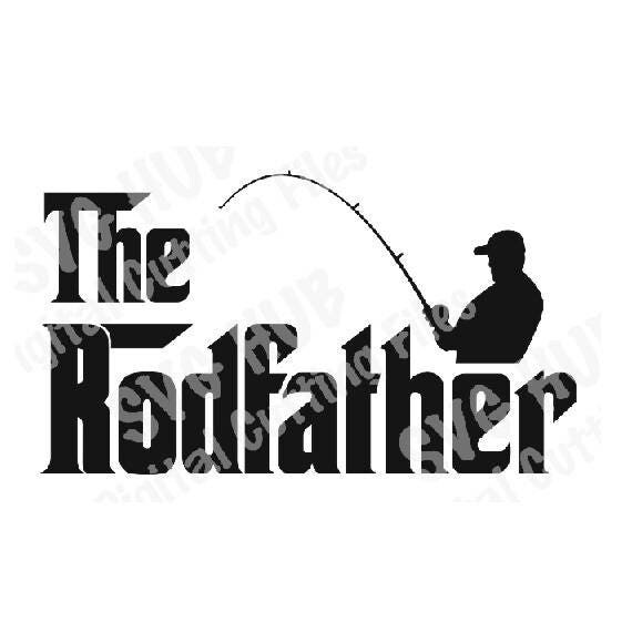 Download The Rodfather Cutting File Rodfather SVG Cricut SVG Cameo