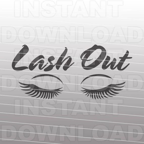 Download Lash Out Eyelashes SVG FileFunny Girly SVGMascara SVG