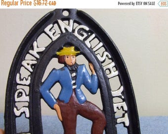 50% OFF Cast Iron Trivet or Wall Hanging - Pennsylvania Dutch - I Speak English Yet Vintage Retro