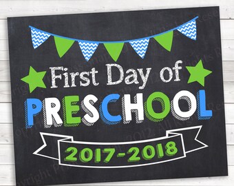 First Day of Preschool, 2017-2018. Blue Green First Day Preschool, 1st Day School, First Day, Printable Sign, First Day School, 8x10