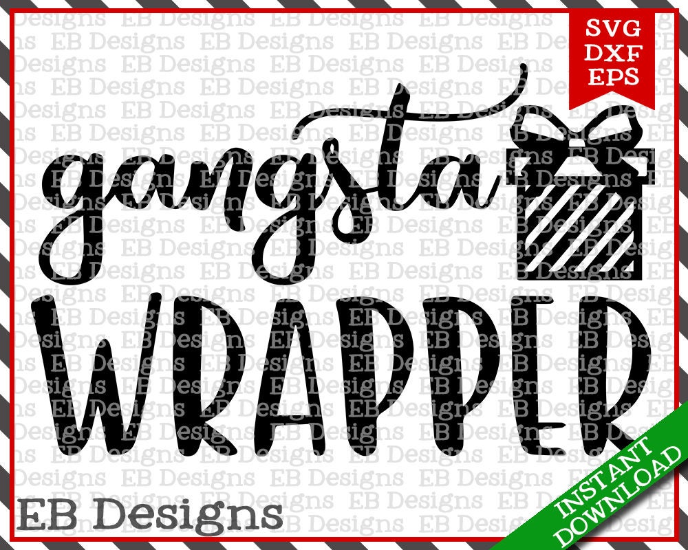 Download Gangsta Wrapper Christmas Cut File SVG EPS and DXF