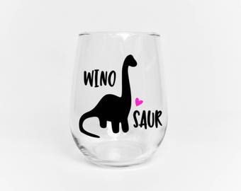Winosaur // Winosaur wine glass // Dinosaur theme // Mom wine glass // Gift for mom // Dinosaur Lover // Stemless Wine Glass // Funny Wine