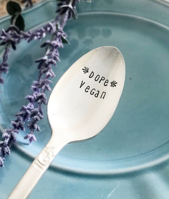 Dope Vegan Spoon Vegan Spoon Hand Stamped Stamped Spoon