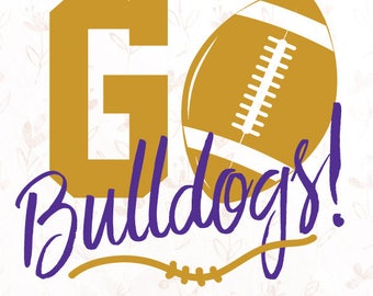 Go Bulldogs! Football .SVG File for Cricut, Silhouette Studio & more!