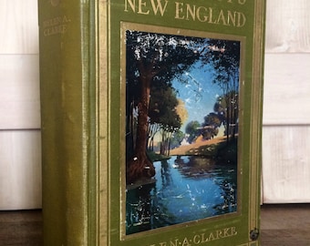 Rare 1911 First Edition Poets' New England Helen A Clarke