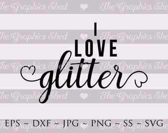 Download I love glitter svg | Etsy