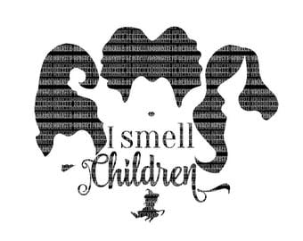 I smell Children Sanderson Sister SVG Files I put a spell on you Halloween svg file Hocus Pocus Silhouette Circuit DXF Commercial Use