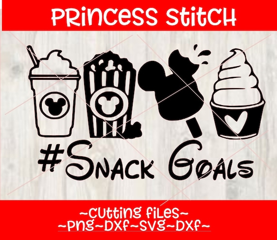Disney Snack Goals Disney inspired SVG Cricut Cutting File