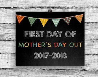 First Day of Mothers Day Out primary printable, Back to School sign, School Digital Print