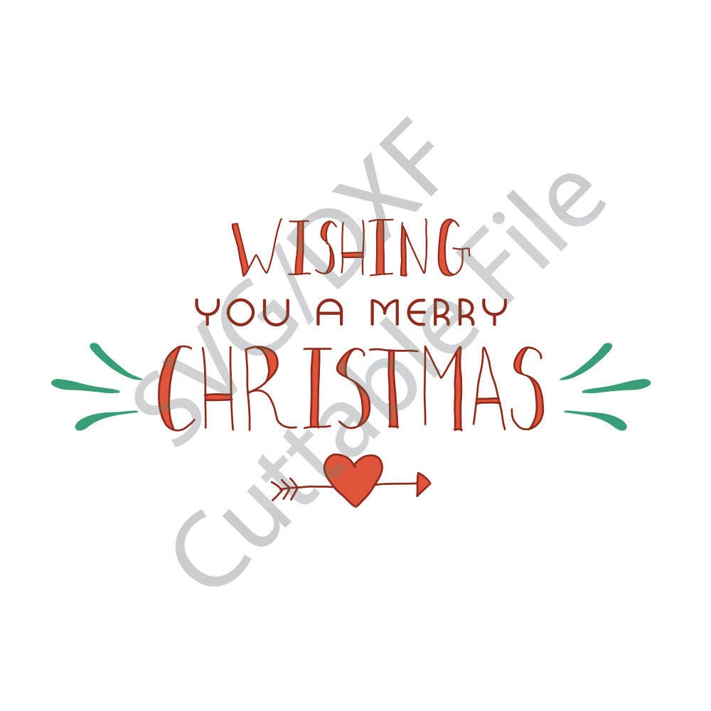 Download Christmas SVG, Christmas Saying SVG, DXF File, Htv, Vinyl ...