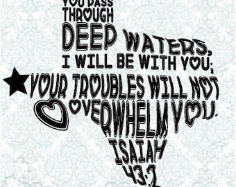 Deep Waters Isaiah 43:2 Texas SVG DXF PNG Digital Cut Files (2)