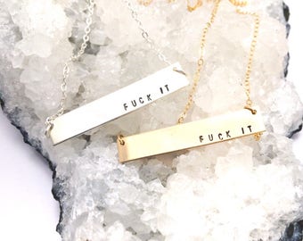 Fuck it bar necklace// gold bar necklace// silver bar necklace//giftsforher//statement necklace//snarky jewelry//name bar necklace//short
