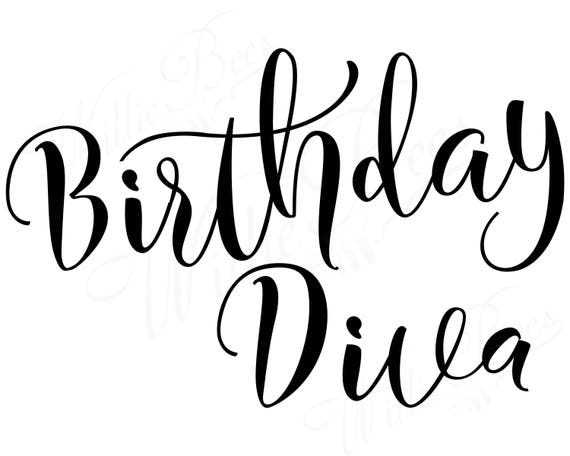 Download Birthday Diva SVG Birthday Girl SVG Happy Birthday Diva