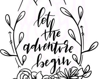 Let The Adventure Begin