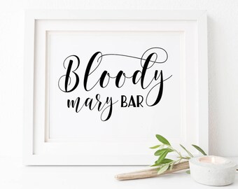 Wedding bar sign Bloody mary bar sign Printable cocktail bar sign Bridal shower bar sign Alcohol bar sign Wedding brunch bar sign 8x10 Sign
