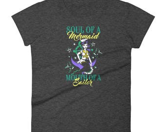 Soul Of A Mermaid Mouth Of A Sailor t-shirt