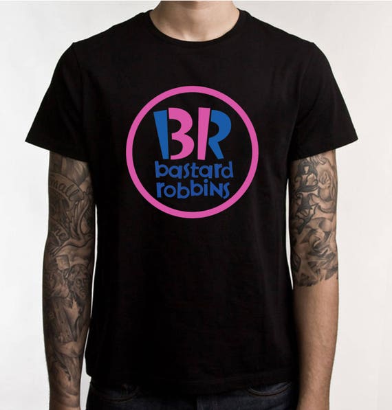 Baskin Robbins T-shirt Spoof Bastard Robbins