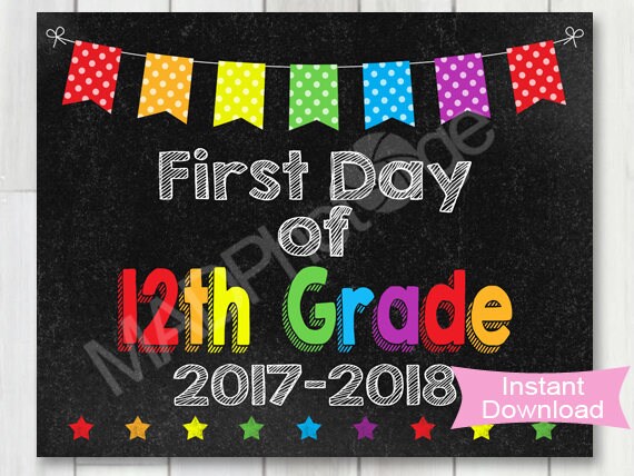 First Day of 12th Grade Chalkboard sign Instant Download 1st