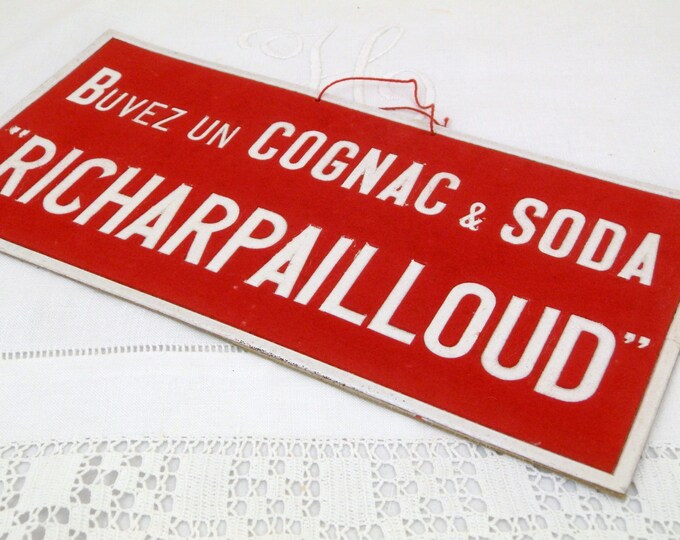 Vintage 1940s Red Cognac Advertising Sign from France Buyez un Cognac et Soda Richarpailloud made of Velveteen on Board, French Publicity Vintage 1940s Red Cognac Advertising Sign from France Buyez un Cognac et Soda Richarpailloud made of Velveteen on Board, French Publicity