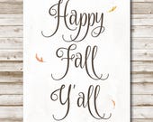 Items similar to Happy Fall Y'all Printable Sign Fall Leaves Wall Art ...