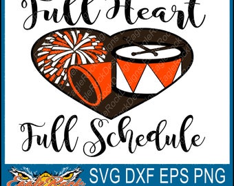 Cheer| Band| Full Heart| Full Schedule| SVG| DXF| EPS| Png| Cut File| Mom| Dad| Vector| Silhouette| Cricut| Digital Download