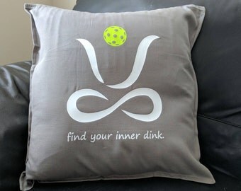 Find your inner dink Pickleball Pillow Cover