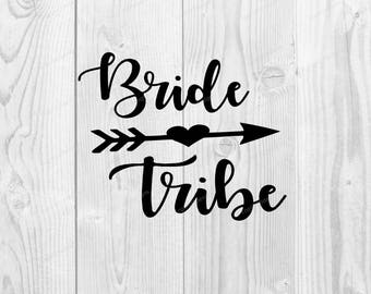 Bride Tribe SVG- DXF PNG included - design for cricut or silhouette printing file