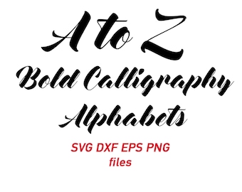 calligraphy svg, font svg, calligraphic font svg, letter, alphabet, stencil, decal, iron on, handwritten, cut file, eps, dxf, png, cursive