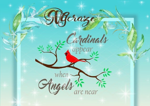 Cardinals Appear When Angels Are Near Cardinal SVG