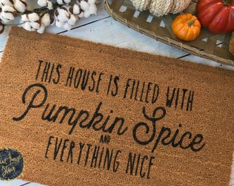 Custom Doormat, Doormat, Door mat, Fall doormat, Pumpkin spice and everything nice, housewarming gift, pumpkin doormat