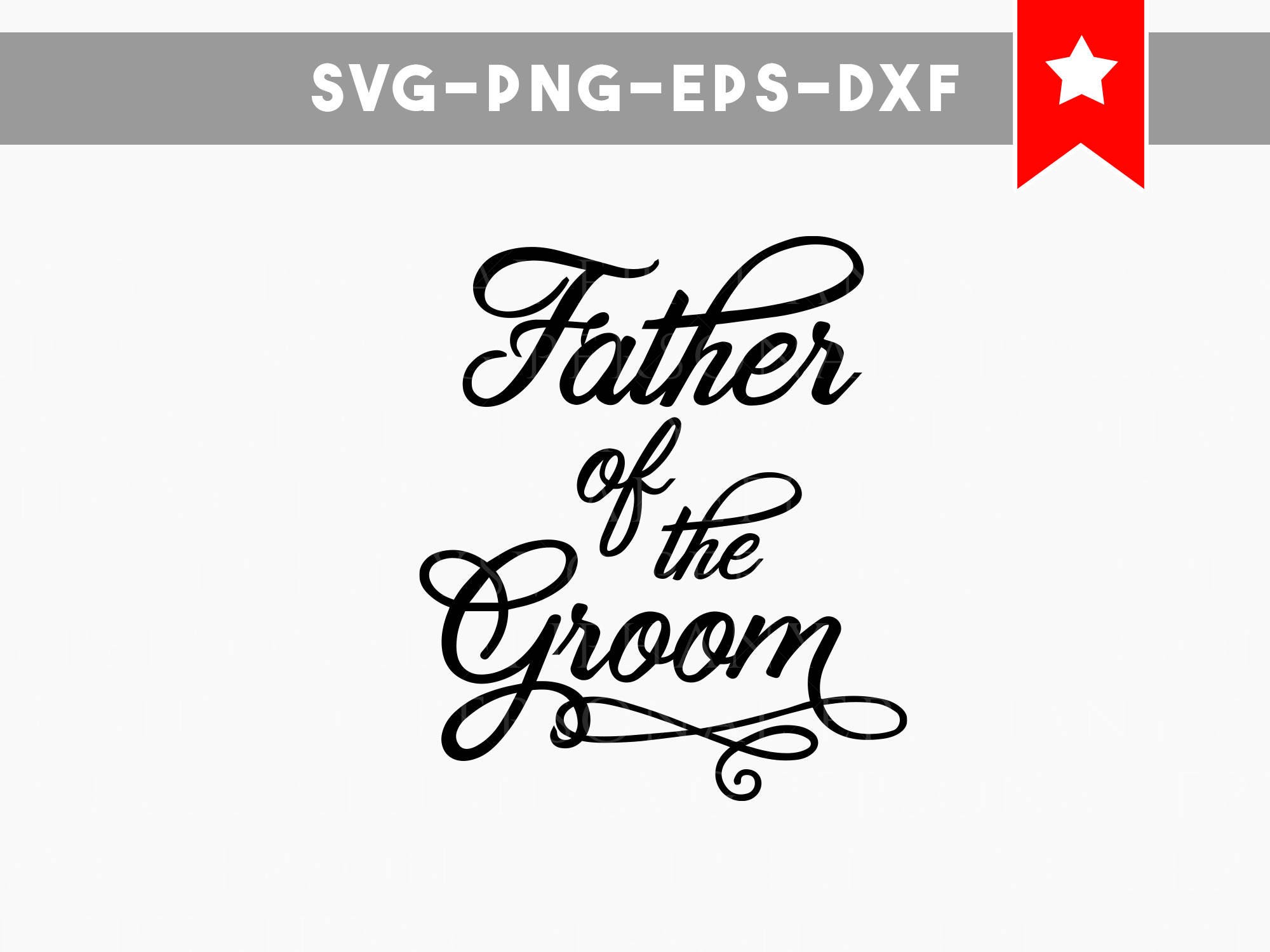 Download wedding svg father of the groom svg cricut wedding files