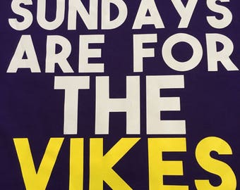 Sundays are for the Vikes// Vikings// Football// Sunday// Sports// Sundays are for Football