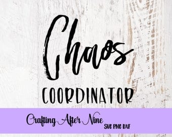 Chaos Coordinator SVG, Adulting SVG, Mom Life, Mama Bear, Svg Files for Cricut, Momlife, Not Today Satan, Adult Svg, Funny File, Diy