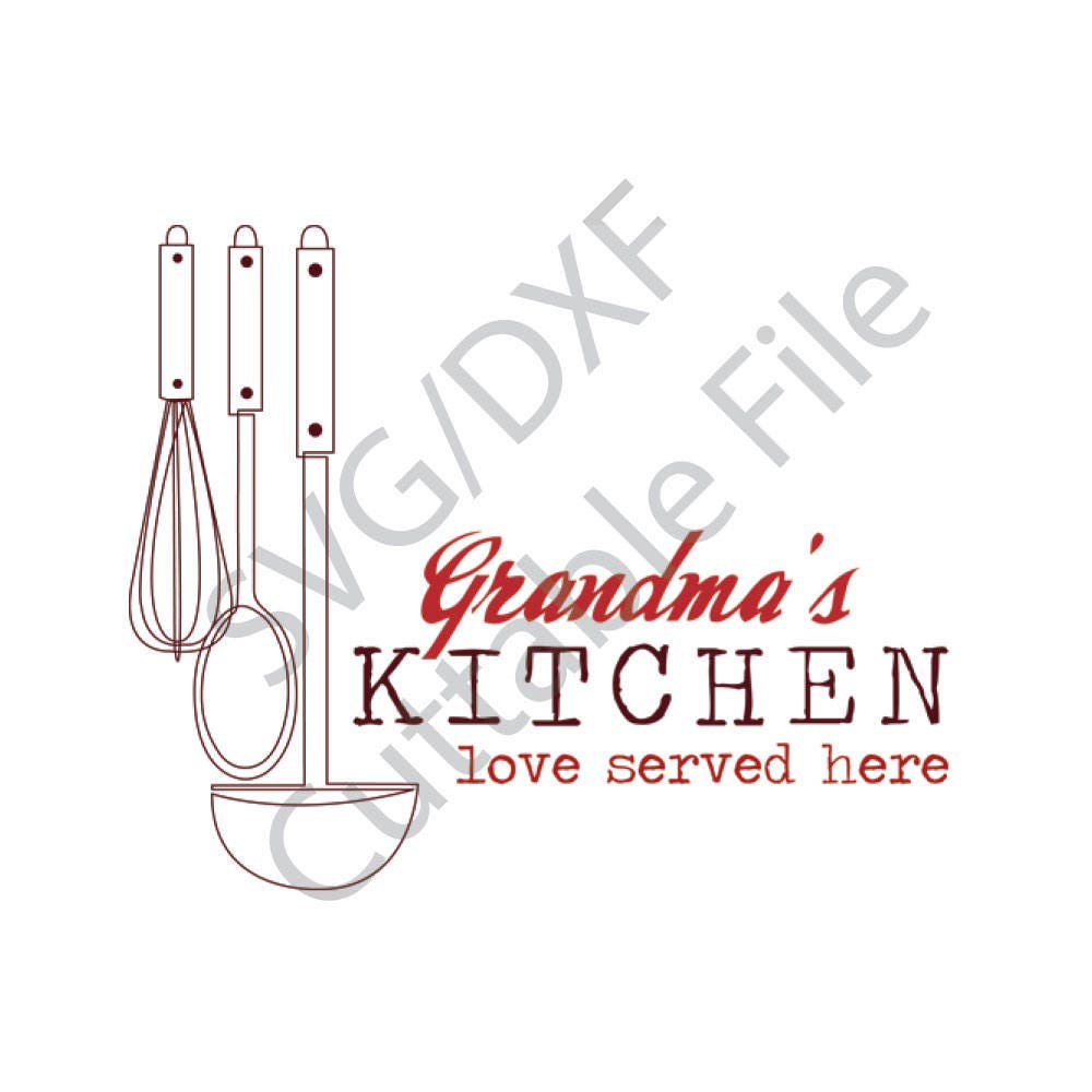 Download Grandma's Kitchen Cooking SVG DXF File HTV Vinyl