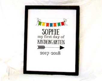 Custom First Day Of School Sign Customized Sign Custom Name Digital Print Personalized First Day of Kindergarten Instant Download
