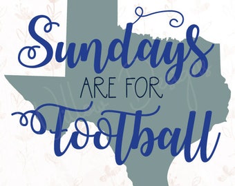 Dallas Cowboys Sundays are for Football .SVG File for Cricut, Silhouette Studio & more!