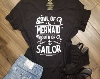 Soul of a Mermaid Mouth of a Sailor Shirt // Soul of a Mermaid Mouth of a Sailor Tank