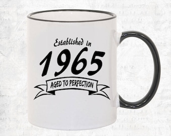 1965 Birthday Mug Year Born in 1965 Birthday Coffee Mug Birthday Gift Established in Year Personalized Coffee Cup