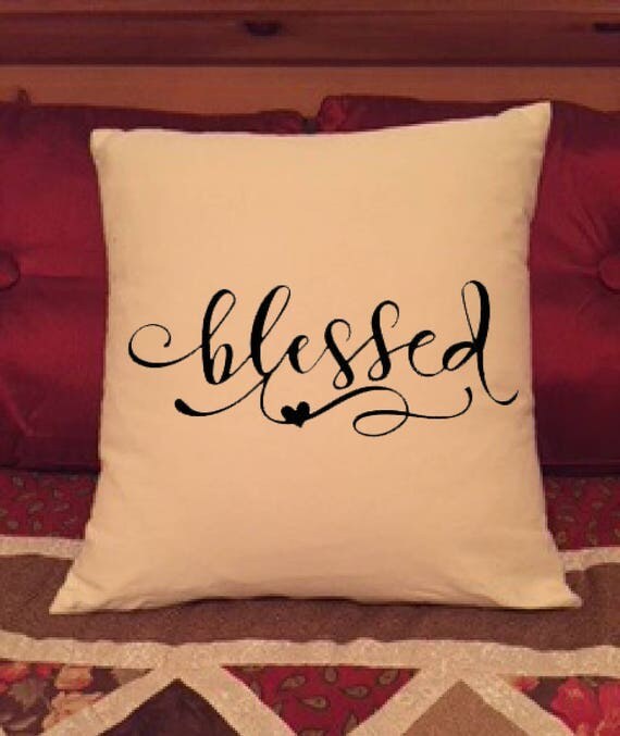 Pillow cover Blessed home decor inspirational pillows gift