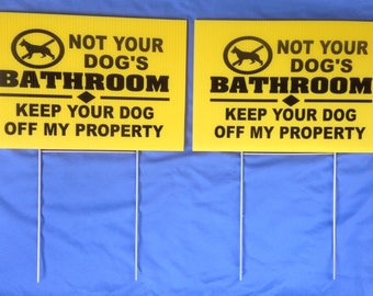 Bathroom Signs No Pooping 3 large 8 x 12 not your dog's bathroom keep Bathroom Signs No Pooping 3 large 8 x 12 not your dog's bathroom keep