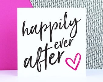 Wedding card, Happily ever after, engagement card, love greeting card, anniversary card, modern typographic card
