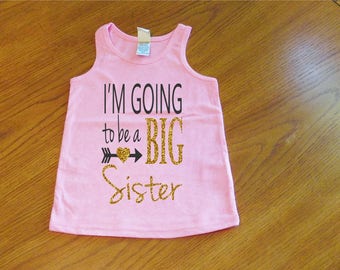 I'm Going To Be A Big Sister Shirt, Big Sis Shirt, Sibling Shirt, Sisters Shirts, Pregnancy Announcement, Big Sister To Be, Little Sister